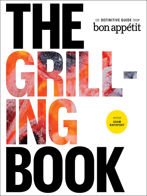 Title details for The Grilling Book by Adam Rapoport - Wait list